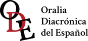Oralia Diacrónica del Español